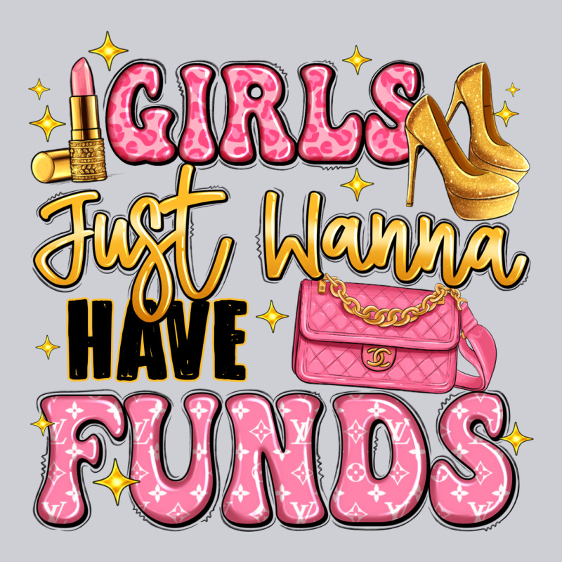 Girls Just Wanna Have Funds Heavyweight Sweatshirt by LillyAllenDesigns | Teevron