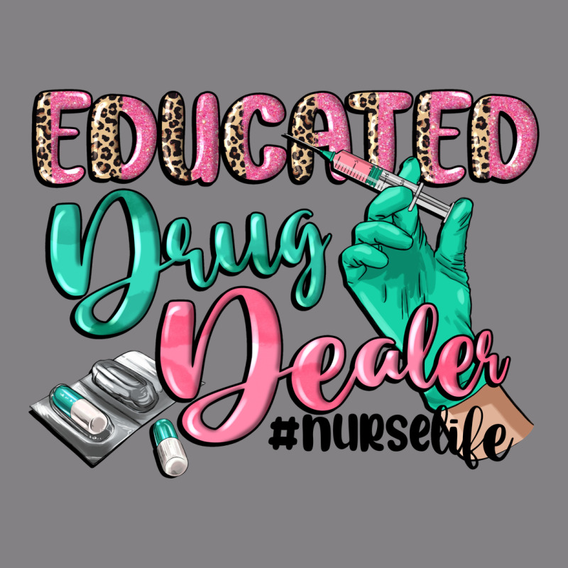 Educated Drug Dealer Nurse Life Heavyweight Hoodie by CowGirlArtShop | Teevron