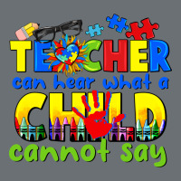 Teacher Can Hear What A Child Cannot Say Premium Hoodie | Teevron