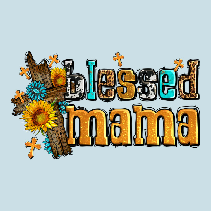 Blessed Mama Ladies Tee by AdoDesignShop | Teevron