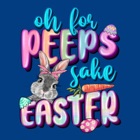 Oh For Peeps Sake Easter Day Premium Sweatshirt | Teevron