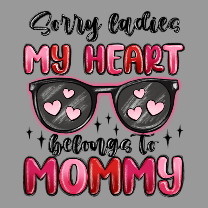 Sorry Ladies My Heart Belongs To Mommy Vintage Hoodie by MaliasSmallBusiness | Teevron