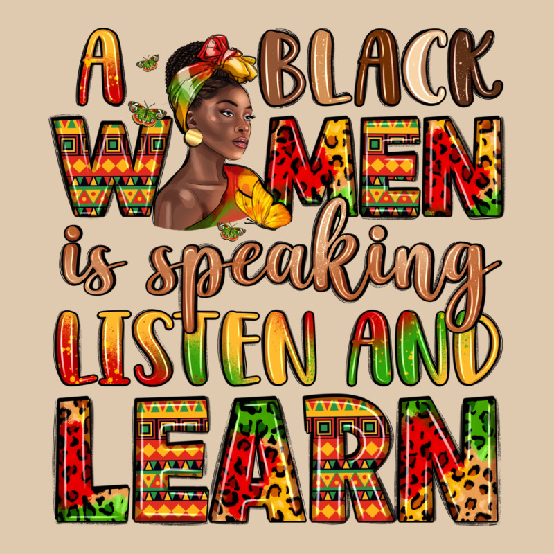 A Black Women Is Speaking Listen And Learn Heavyweight Sweatshirt by LillyAllenDesigns | Teevron