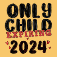Only Child Expiring 2024 Vintage Hoodie | Teevron
