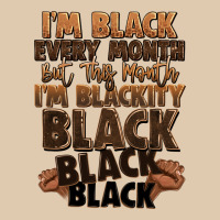 Im Black Every Month But This Month Im Blackity Bl Heavyweight Sweatshirt | Teevron