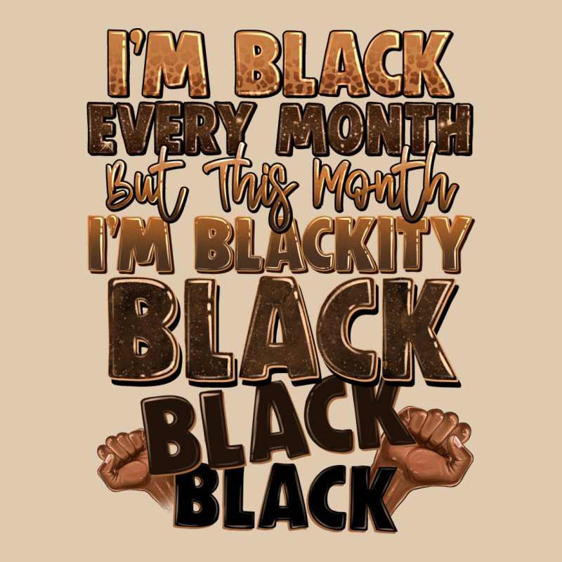 Im Black Every Month But This Month Im Blackity Bl Heavyweight Sweatshirt by LillyAllenDesigns | Teevron
