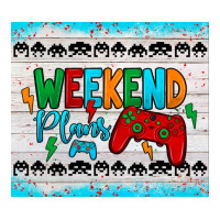 weekend plans | Teevron