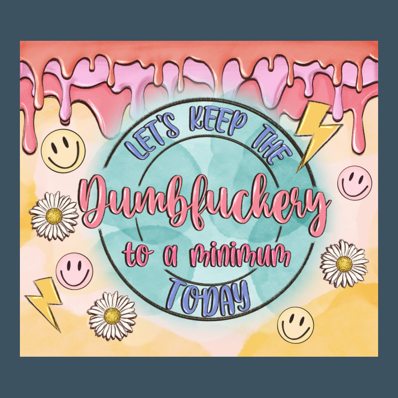 Let's Keep The Dumbfuckery To A Minimum Today Urban Heavy Tee by MaliasSmallBusiness | Teevron