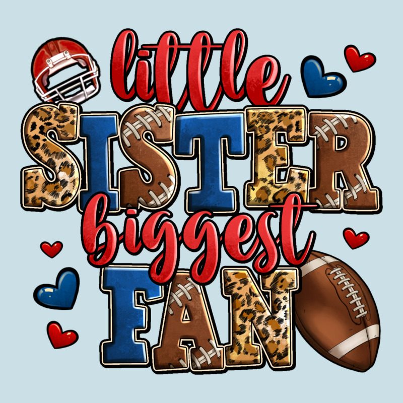 Little Sister Biggest Fan American Football Ladies Tee by Jasminsmagicworld | Teevron