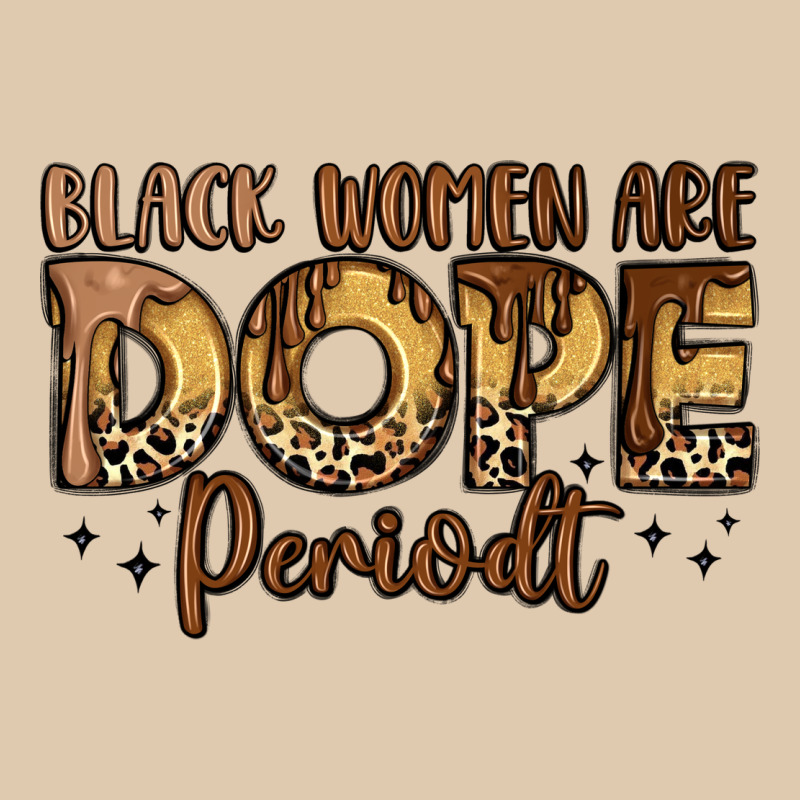 Black Women Are Dope Periodt Heavyweight Sweatshirt by LillyAllenDesigns | Teevron