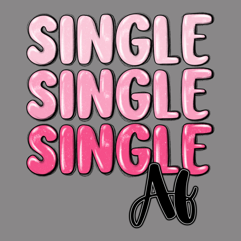 Single Af Vintage Tee by MaliasSmallBusiness | Teevron