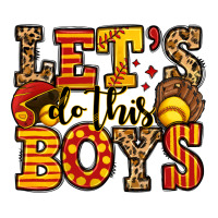 let's do this boys softball | Teevron