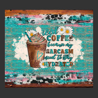 iced coffee because my sarcasm need to stay hydrated | Teevron