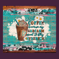 Iced Coffee Because My Sarcasm Need To Stay Hydrated Premium Tee | Teevron