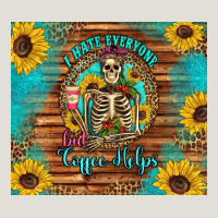 I Hate Everyone But Coffee Helps Western Skeleton Coffee Sunflowers Heavy Core Tee | Teevron