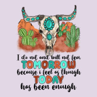 I Do Not And Will Not Fear Tomorrow Classic Tee | Teevron