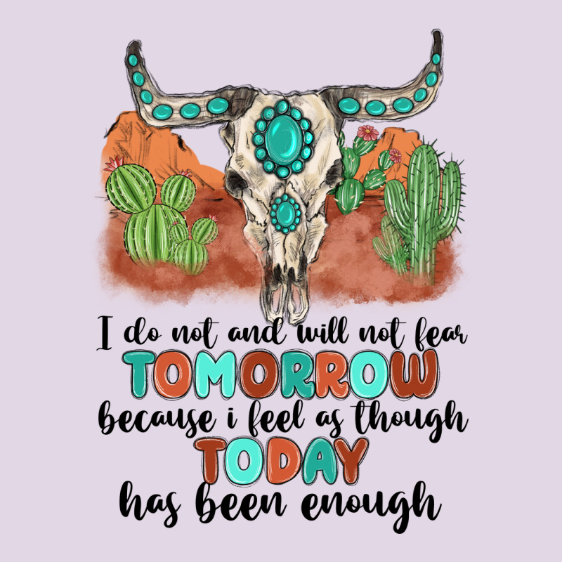 I Do Not And Will Not Fear Tomorrow Classic Tee by MaliasSmallBusiness | Teevron