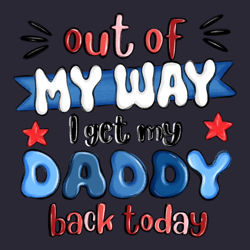 Out Of My Wat ı Get My Daddy Back Today Vintage Tee by MaliasSmallBusiness | Teevron