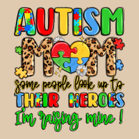 Autism Mom Some People Look Up To Their Heroes Heavyweight Sweatshirt | Teevron
