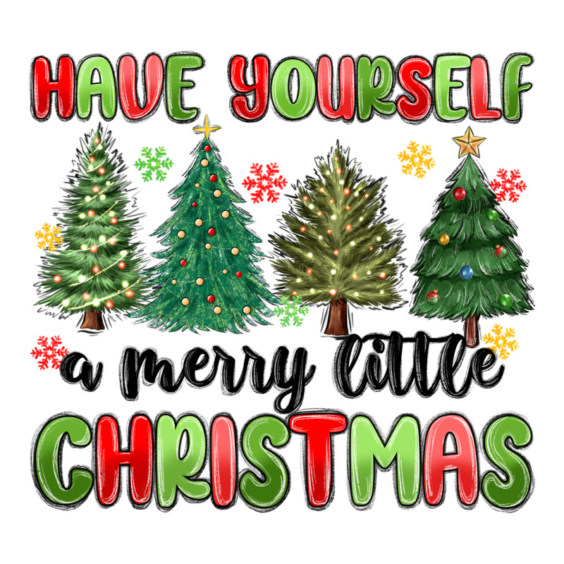 Have Yourself A Merry Little Christmas Classic Tee by MaliasSmallBusiness | Teevron