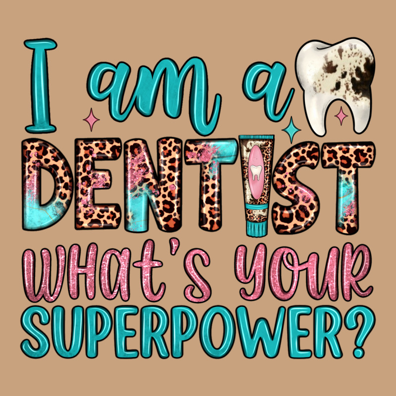 I Am A Dentist What's Your Superpower Vintage Tee by JahusDesignShop | Teevron