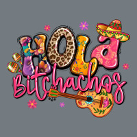 Hola Bitchachos Mexico Cinco De Mayo Heavyweight Sweatshirt | Teevron