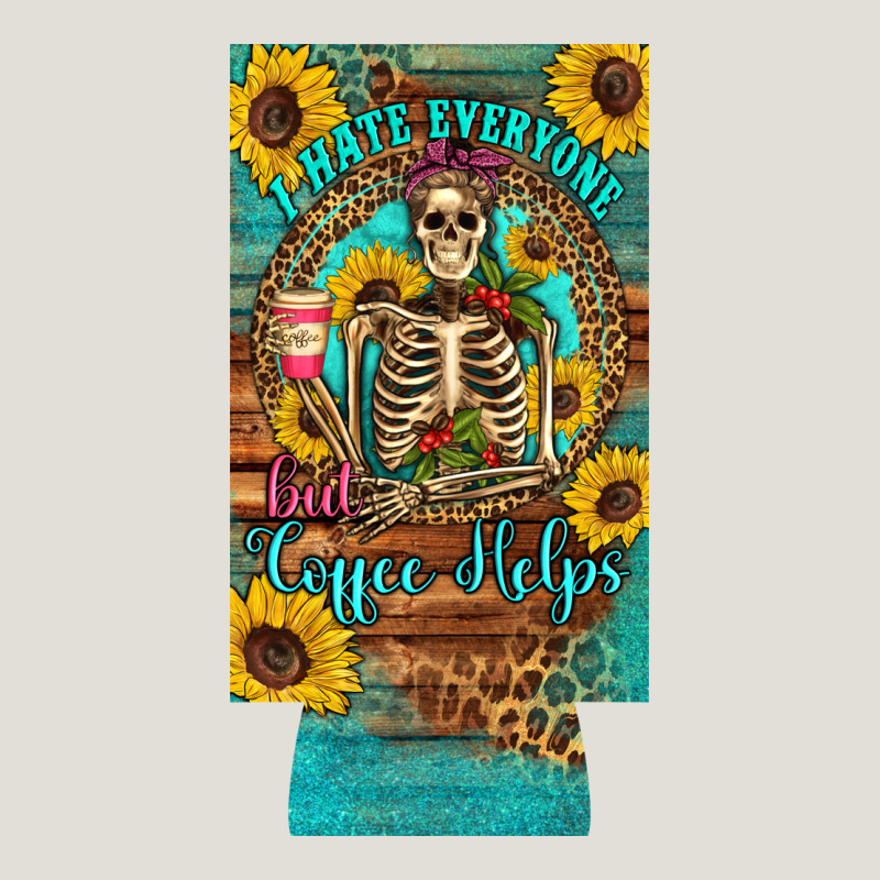 I Hate Everyone But Coffee Helps Western Skeleton Coffee Sunflowers 12 Heavy Core Tee by Artiststas | Teevron