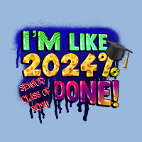 I'm Like 2024 Done Premium Hoodie | Teevron