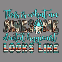 This Is What An Awesome Dental Hygienist Looks Like Vintage Tee | Teevron