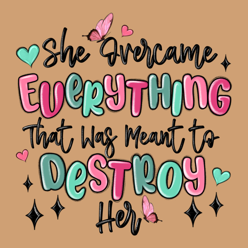 She Overcame Everything That Was Meant To Destroy Vintage Tee by MaliasSmallBusiness | Teevron