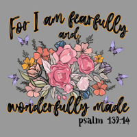 For I Am Fearfully And Wonderfully Made Vintage Hoodie | Teevron