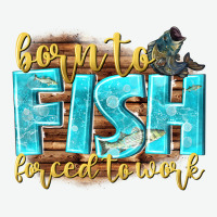 Born To Fish Forced To Work Urban Heavy Tee | Teevron