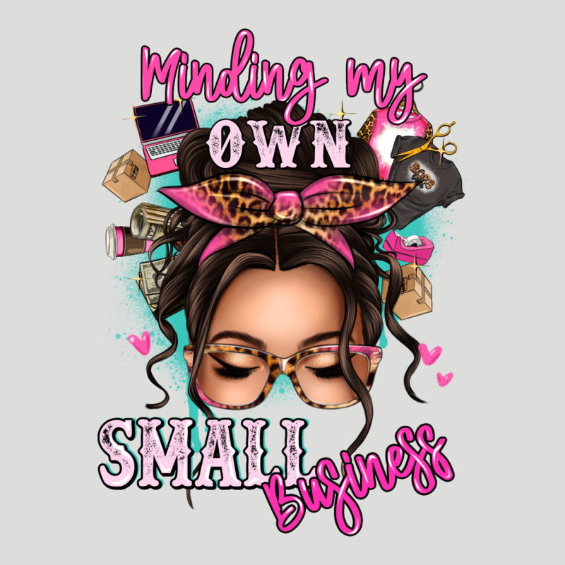 Minding My Own Small Business Messy Bun Zipper Hoodie by texasbilliewilder | Teevron