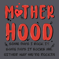 Motherhood Some Day I Rock It Vintage Hoodie | Teevron