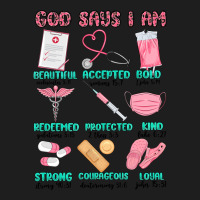 God Says I Am Nurse Classic Tee | Teevron