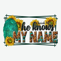 He Knows My Name Isaiah 43 1 Urban Heavy Tee | Teevron