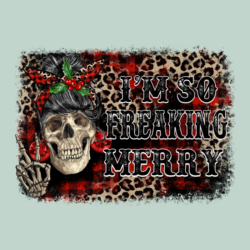 I'm So Freaking Merry Skeleton Messy Bun Zipper Hoodie by NancyCooperArtShop | Teevron