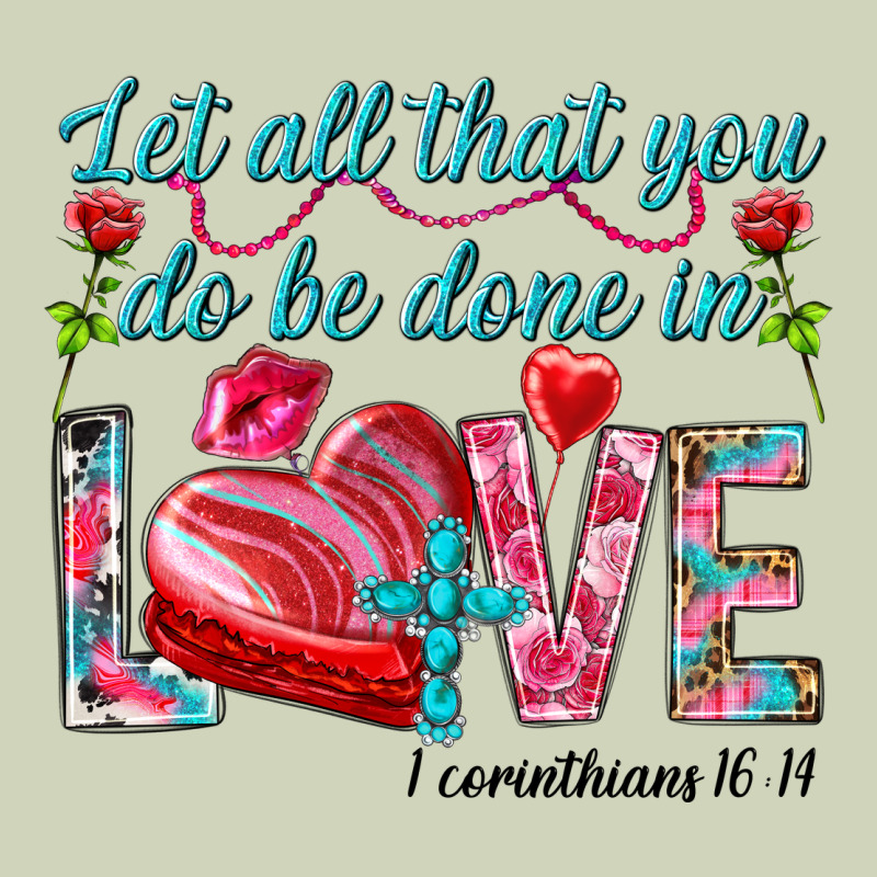 Let All That You Do Be Done In Love 1 Corinthians Heavyweight Hoodie by HowdyJamesFarm | Teevron