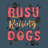 Busy Raising Dogs Urban Heavy Tee | Teevron