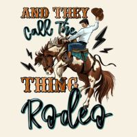 And They Call The Thing Rodeo Cowboy Vintage Tee | Teevron