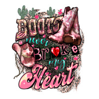 boots never broke my heart | Teevron