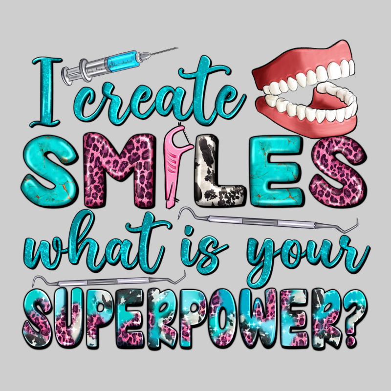 I Create Smile What Is Your Superpower Premium Tee by AdoDesignShop | Teevron