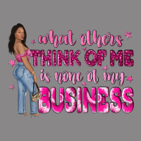 What Other Think Of Me Is None Of My Business Vintage Tee | Teevron
