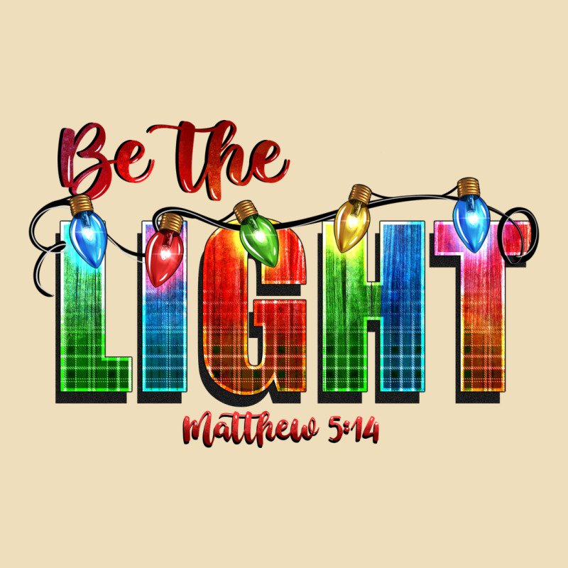 Be The Light Matthew 5 14 Premium Hoodie by CowGirlArtShop | Teevron