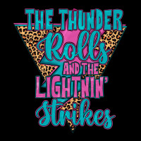 The Thunder Rolls And The Lightnin’ Strİkes Long Sleeve Tee | Teevron