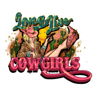 Long life Cowgirls | Teevron
