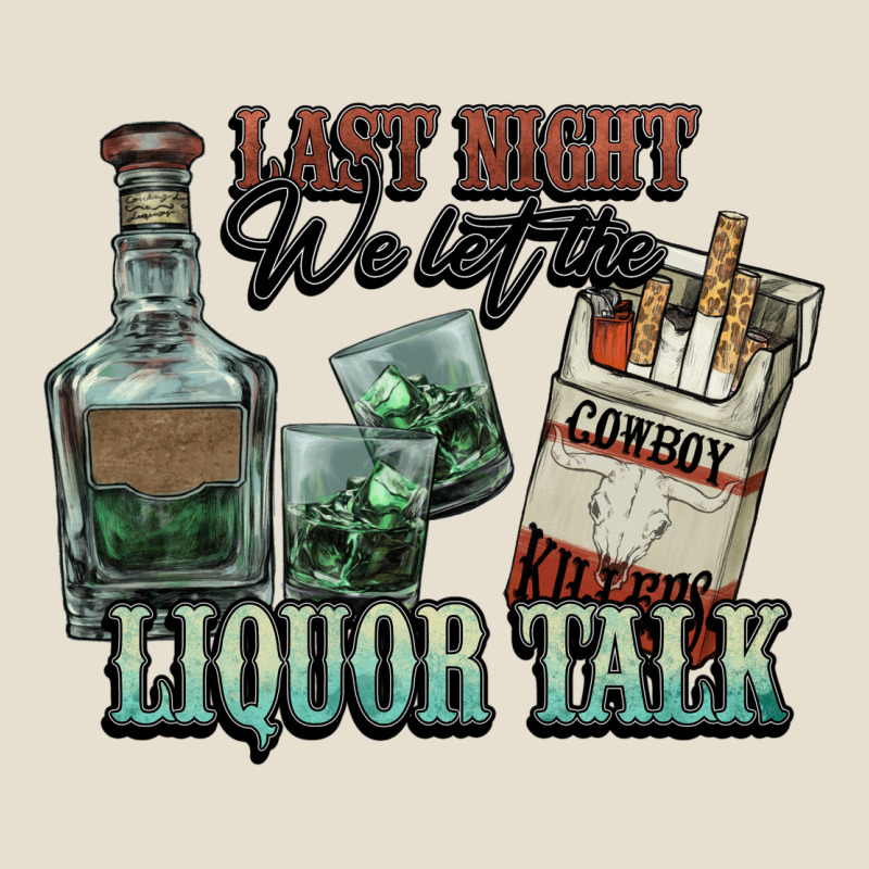 Last Night We Let The Liquor Talk Cowboy Western C Urban Heavy Tee by NancyCooperArtShop | Teevron