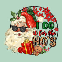 I Do In For The Ho S Classic Tee | Teevron
