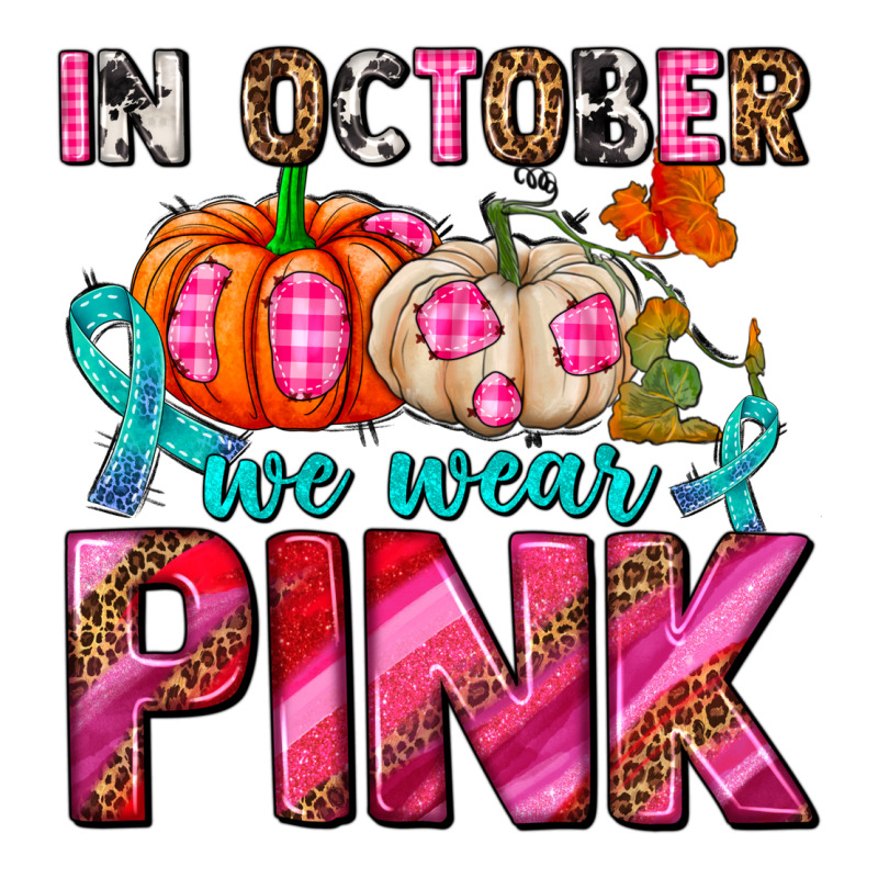 In October We Wear Pink With Pumpkins Premium Tee by AdoDesignShop | Teevron