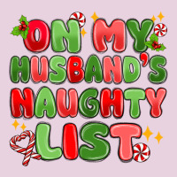 On My Husband's Naughty List Classic Tee | Teevron